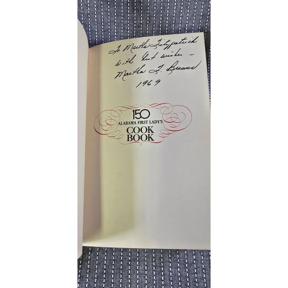 150 Alabama First Lady's Cookbook  Delicious Southern Recipes 1969 Signed Rare H - Picture 2 of 10